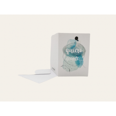 Tarjeta quiero decirte azul